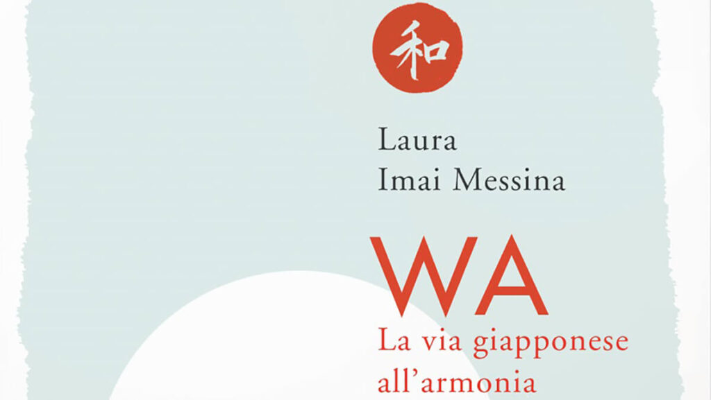 TAKUMI lifestyle - cover - WA. La via giapponese all'armonia - Laura Imai Messina
